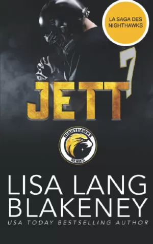 Lisa Lang Blakeney – Les Nighthawks, Tome 4 : Jett